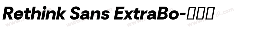 Rethink Sans ExtraBo字体转换